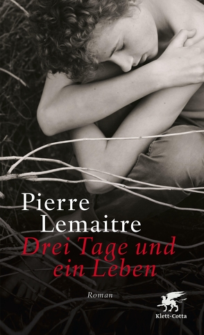 Drei Tage und ein Leben von Lemaitre,  Pierre, Scheffel,  Tobias