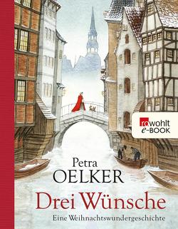 Drei Wünsche von Oelker,  Petra, Offermann,  Andrea