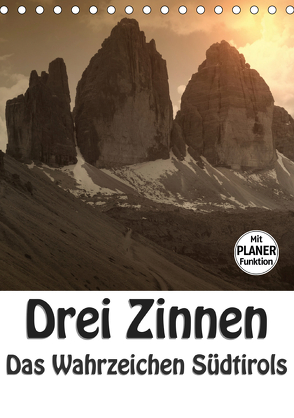 Drei Zinnen – Das Wahrzeichen Südtirols (Tischkalender 2020 DIN A5 hoch) von Niederkofler,  Georg