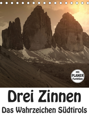 Drei Zinnen – Das Wahrzeichen Südtirols (Tischkalender 2021 DIN A5 hoch) von Niederkofler,  Georg