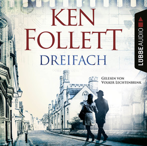 Dreifach von Follett,  Ken, Lechtenbrink,  Volker