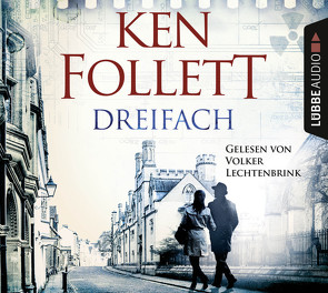 Dreifach von Follett,  Ken, Lechtenbrink,  Volker