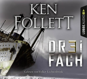 Dreifach von Follett,  Ken, Lechtenbrink,  Volker