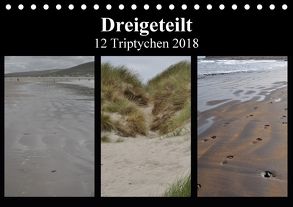 Dreigeteilt – 12 Triptychen 2018 (Tischkalender 2018 DIN A5 quer) von Franz,  Ingrid