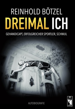 Dreimal Ich von Bötzel,  Reinhold