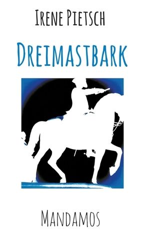 Dreimastbark Robbenklasse von Pietsch,  Irene