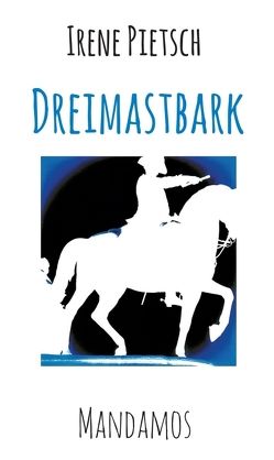 Dreimastbark Robbenklasse von Pietsch,  Irene