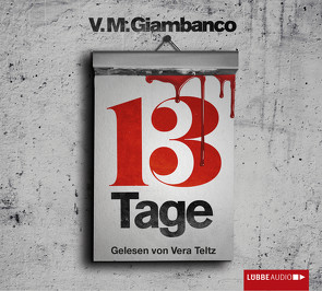 Dreizehn Tage von Giambanco,  V.M., Marianetti,  Michael, Teltz,  Vera