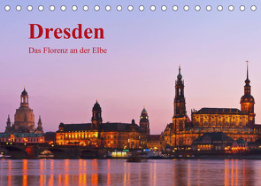 Dresden, das Florenz an der Elbe / CH-Version (Tischkalender 2023 DIN A5 quer) von Kirsch,  Gunter