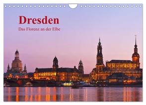 Dresden, das Florenz an der Elbe (Wandkalender 2024 DIN A4 quer), CALVENDO Monatskalender von Kirsch,  Gunter