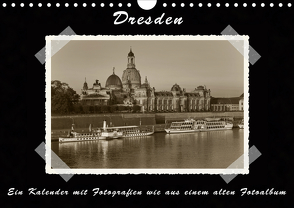 Dresden – Ein Kalender mit Fotografien wie aus einem alten Fotoalbum (Wandkalender 2021 DIN A4 quer) von Kirsch,  Gunter