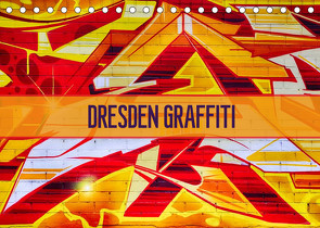 Dresden Graffiti (Tischkalender 2022 DIN A5 quer) von Meutzner,  Dirk