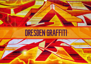 Dresden Graffiti (Wandkalender 2021 DIN A2 quer) von Meutzner,  Dirk