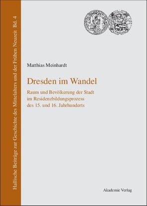 Dresden im Wandel von Meinhardt,  Matthias