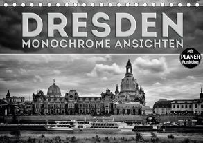 DRESDEN Monochrome Ansichten (Tischkalender 2019 DIN A5 quer) von Viola,  Melanie