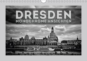 DRESDEN Monochrome Ansichten (Wandkalender 2018 DIN A4 quer) von Viola,  Melanie