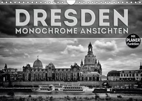 DRESDEN Monochrome Ansichten (Wandkalender 2019 DIN A4 quer) von Viola,  Melanie