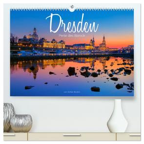 Dresden – Perle des Barock (hochwertiger Premium Wandkalender 2024 DIN A2 quer), Kunstdruck in Hochglanz von Becker,  Stefan