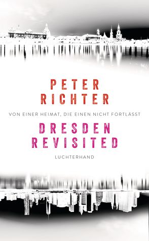 Dresden Revisited von Richter,  Peter