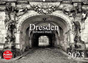 Dresden Schwarz-Weiß (Wandkalender 2023 DIN A2 quer) von Meutzner,  Dirk