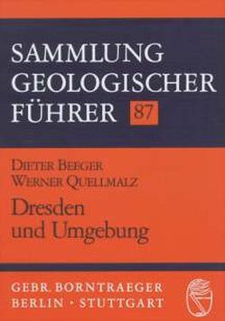 Dresden und Umgebung von Beeger,  Dieter, Quellmalz,  Werner