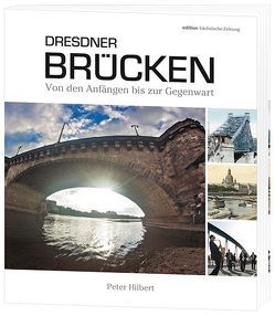 Dresdner Brücken von Hilbert,  Peter