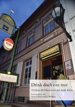 Drink doch ene met von Kessel,  Norbert, Weißhaar,  Jo