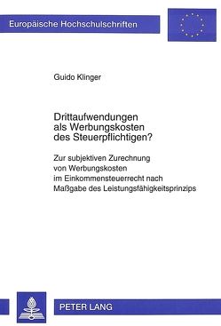 Drittaufwendungen als Werbungskosten des Steuerpflichtigen? von Klinger,  Guido