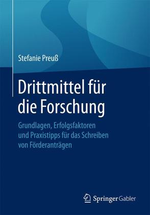 Drittmittel für die Forschung von Preuß,  Stefanie