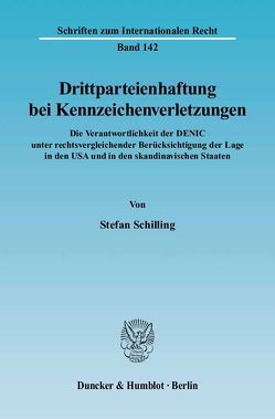 Drittparteienhaftung bei Kennzeichenverletzungen. von Schilling,  Stefan