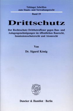 Drittschutz. von König,  Sigurd