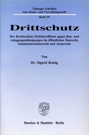 Drittschutz. von König,  Sigurd