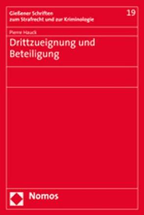 Drittzueignung und Beteiligung von Hauck,  Pierre