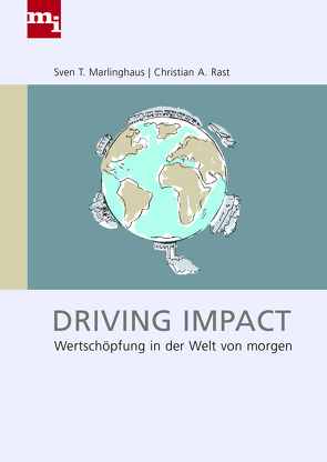 Driving Impact von Marlinghaus,  Sven T., Rast,  Christian A.