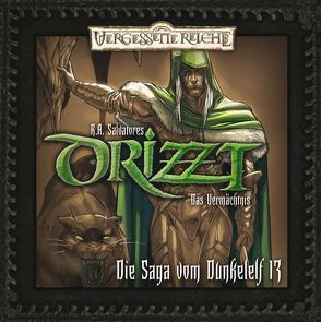 Drizzt 13 – Das Vermächtnis von Merlau,  Günter, Salvatore,  R.A.