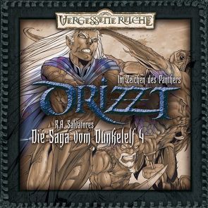 Drizzt 4 – Im Zeichen des Panthers von Heitmann,  Carlheinz, Meister,  Tobias, Merlau,  Günter, Salvatore,  R.A., Schütz,  Elga, Tabatt,  Peter