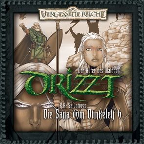 Drizzt 6 – Der Hüter des Waldes von Elias, Merlau,  Günter, Salvatore,  R.A.