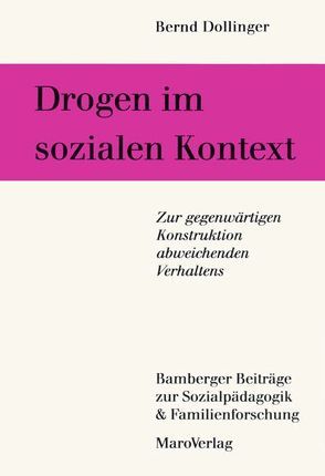 Drogen im sozialen Kontext von Dollinger,  Bernd