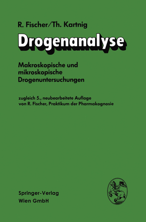 Drogenanalyse von Fischer,  Robert, Kartnig,  Theodor