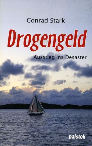 Drogengeld von Stark,  Conrad