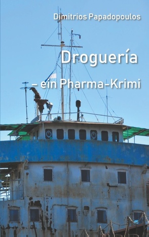 Droguería von Papadopoulos,  Dimitrios