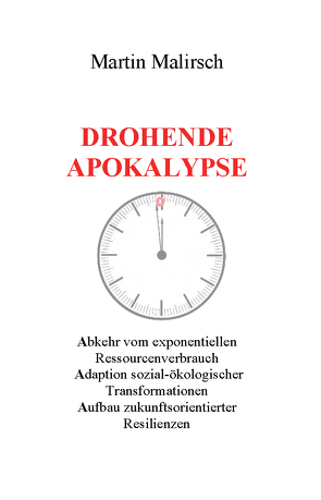 Drohende Apokalypse von Malirsch,  Martin