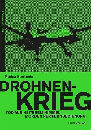 Drohnenkrieg – Tod aus heiterem Himmel2 von Benjamin,  Medea