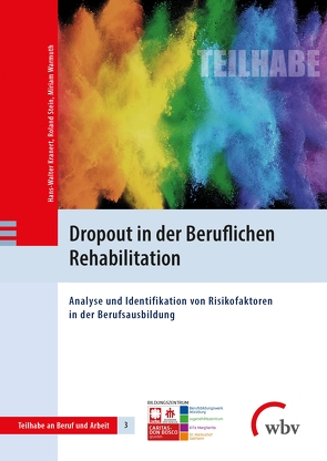 Dropout in der Beruflichen Rehabilitation von Kranert,  Hans-Walter, Stein,  Roland, Warmuth,  Miriam