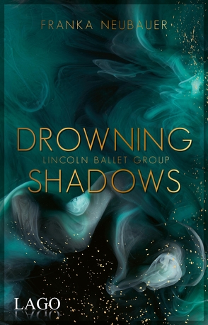 Drowning Shadows von Neubauer,  Franka