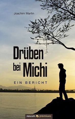 Drüben bei Michi von Martin,  Joachim