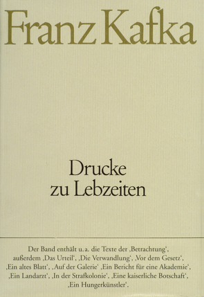 Drucke zu Lebzeiten von Kafka,  Franz, Kittler,  Wolf, Koch,  Hans Gerd, Neumann,  Gerhard