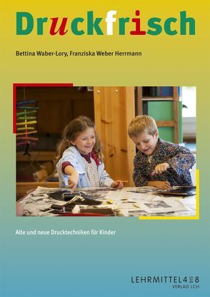 Druckfrisch von Waber-Lory,  Bettina, Weber Herrmann,  Franziska