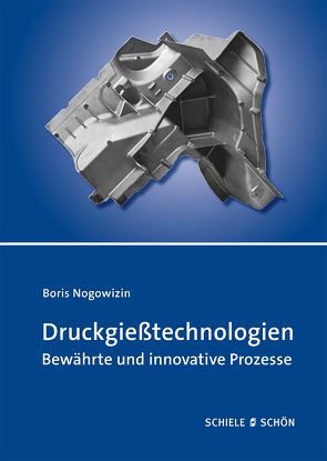 Druckgießtechnologien von Boris,  Nogowizin