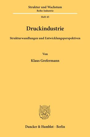 Druckindustrie. von Grefermann,  Klaus